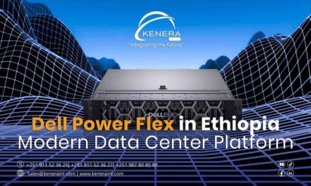 Dell Power Flex in Ethiopia: Modern Data Center Platform