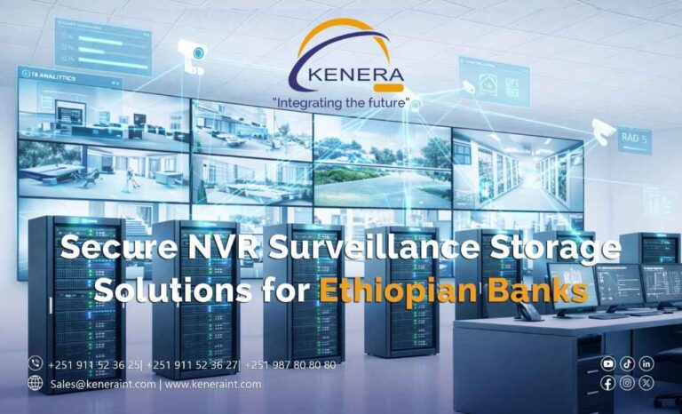 Secure NVR Surveillance Storage Solutions for Ethiopian Banks