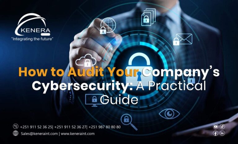 How to Audit Your Company’s Cybersecurity: A Practical Guide