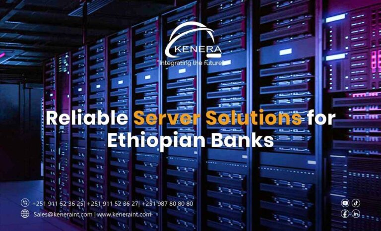 Reliable Server Solutions for Ethiopian Banks
