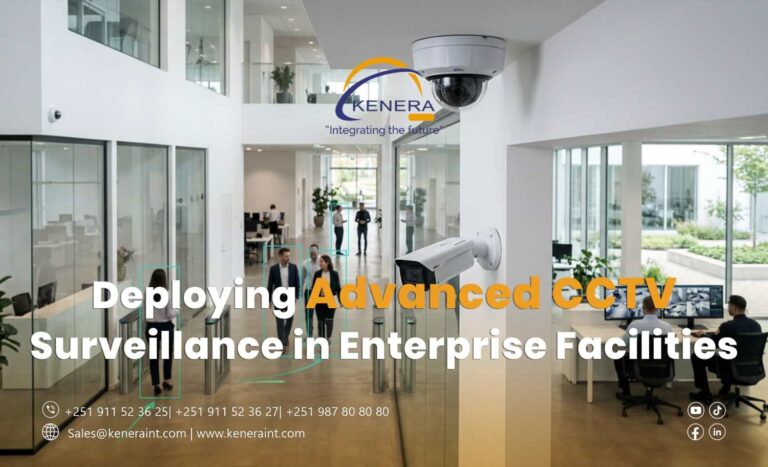 Deploying Advanced CCTV Surveillance in Enterprise Facilities