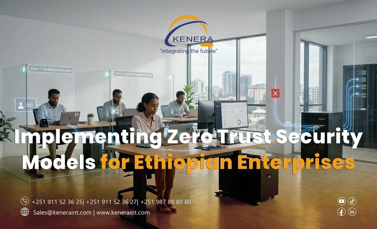Implementing Zero Trust security models for Ethiopian enterprises