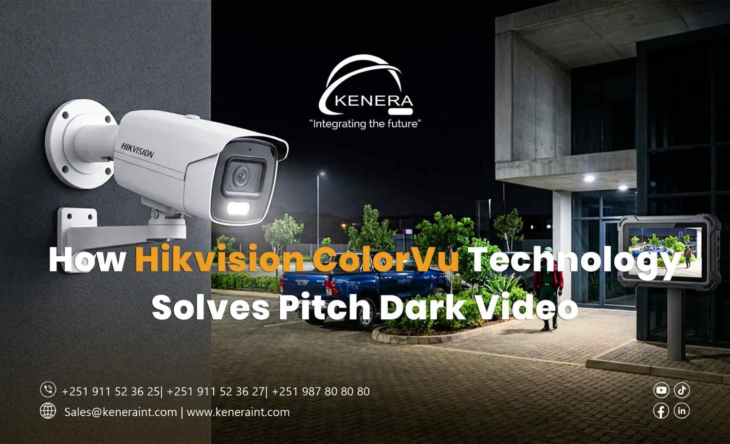 How Hikvision ColorVu Technology Solves Pitch Dark Video